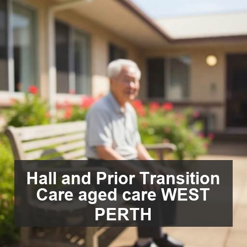 Hall and Prior Transition Care aged care WEST PERTH