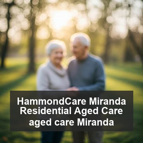 HammondCare Miranda Residential Aged Care aged care Miranda