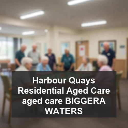 Harbour Quays Residential Aged Care aged care BIGGERA WATERS