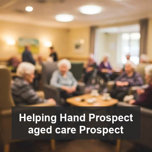 Helping Hand Prospect aged care Prospect