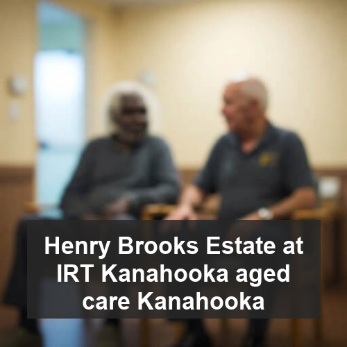 Henry Brooks Estate at IRT Kanahooka aged care Kanahooka