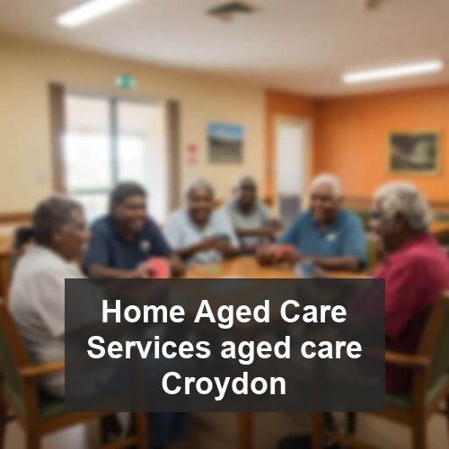 Home Aged Care Services aged care Croydon