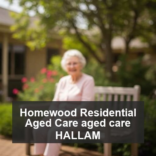 Homewood Residential Aged Care aged care HALLAM