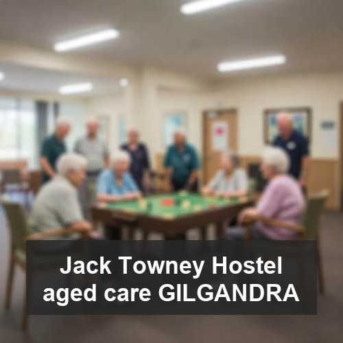 Jack Towney Hostel aged care GILGANDRA