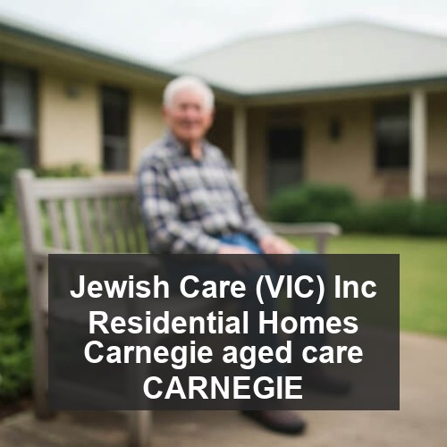 Jewish Care (VIC) Inc Residential Homes Carnegie aged care CARNEGIE
