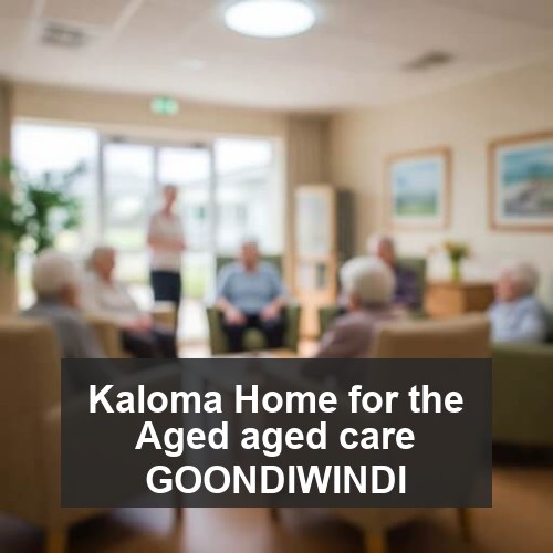 Kaloma Home for the Aged aged care GOONDIWINDI