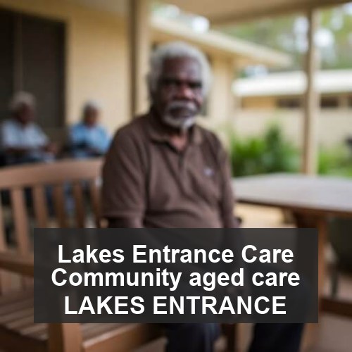 Lakes Entrance Care Community aged care LAKES ENTRANCE