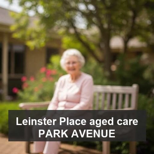 Leinster Place aged care PARK AVENUE