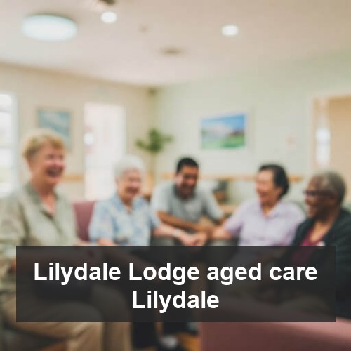 Lilydale Lodge aged care Lilydale