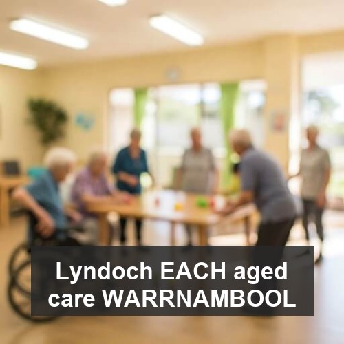 Lyndoch EACH aged care WARRNAMBOOL