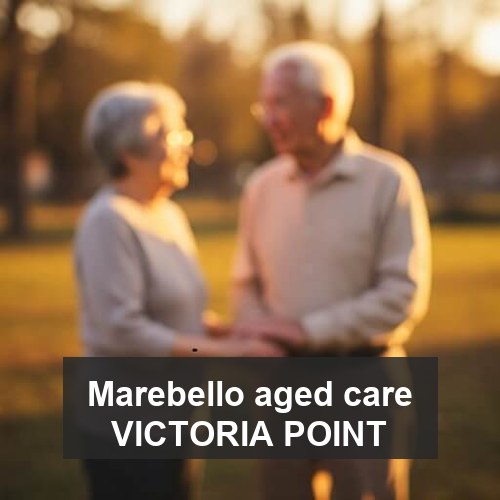 Marebello aged care VICTORIA POINT