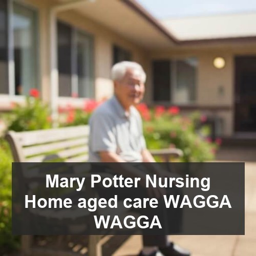 Mary Potter Nursing Home aged care WAGGA WAGGA