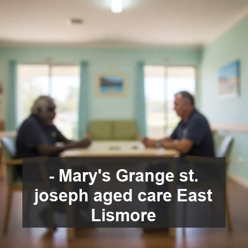 - Mary's Grange st. joseph aged care East Lismore