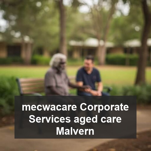 mecwacare Corporate Services aged care Malvern
