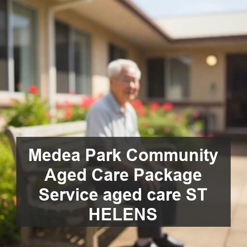 Medea Park Community Aged Care Package Service aged care ST HELENS