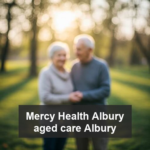 Mercy Health Albury aged care Albury