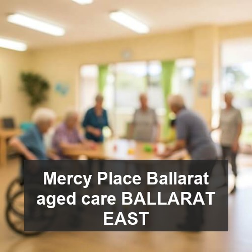 Mercy Place Ballarat aged care BALLARAT EAST
