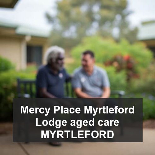 Mercy Place Myrtleford Lodge aged care MYRTLEFORD