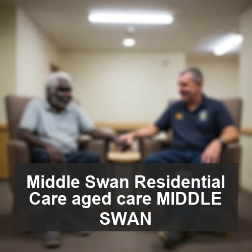 Middle Swan Residential Care aged care MIDDLE SWAN