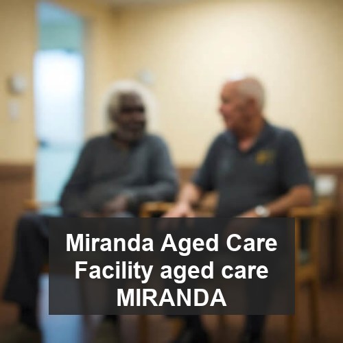 Miranda Aged Care Facility aged care MIRANDA