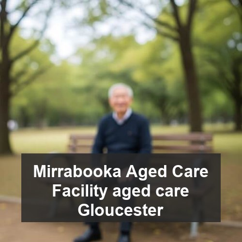 Mirrabooka Aged Care Facility aged care Gloucester