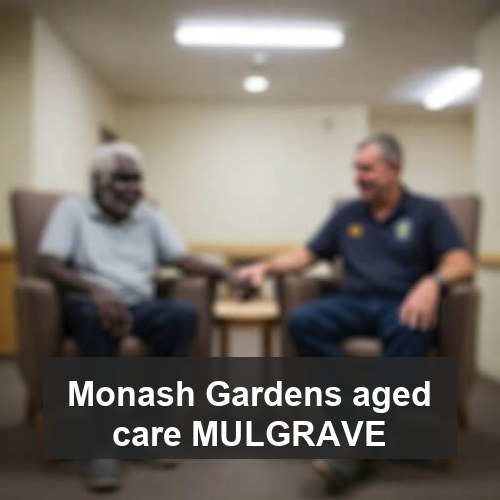 Monash Gardens aged care MULGRAVE