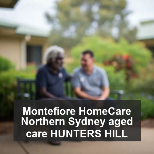 Montefiore HomeCare Northern Sydney aged care HUNTERS HILL