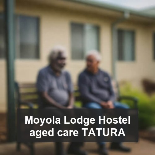 Moyola Lodge Hostel aged care TATURA