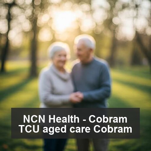 NCN Health - Cobram TCU aged care Cobram