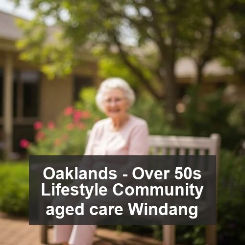 Oaklands - Over 50s Lifestyle Community aged care Windang