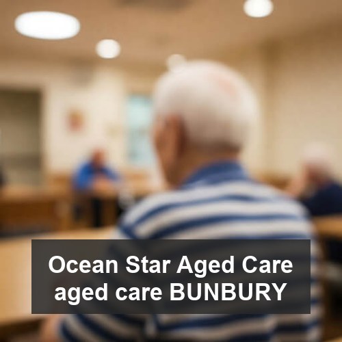 Ocean Star Aged Care aged care BUNBURY