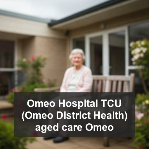 Omeo Hospital TCU (Omeo District Health) aged care Omeo