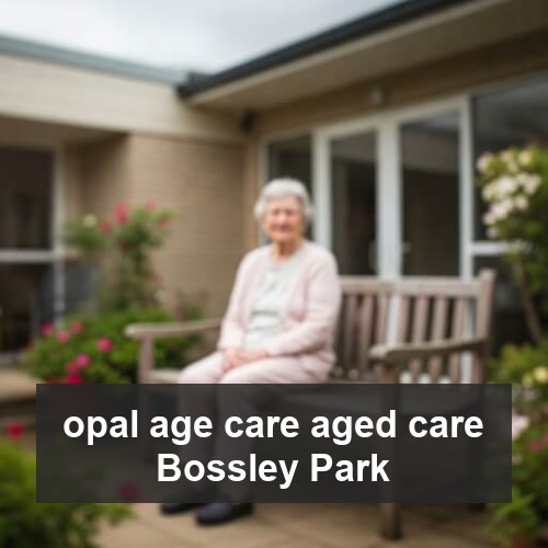 opal age care aged care Bossley Park