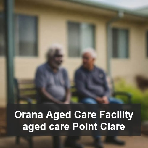 Orana Aged Care Facility aged care Point Clare