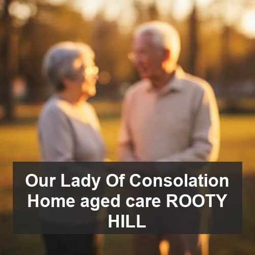 Our Lady Of Consolation Home aged care ROOTY HILL