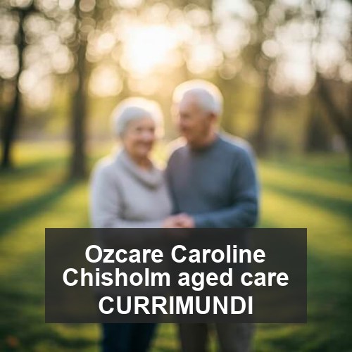 Ozcare Caroline Chisholm aged care CURRIMUNDI