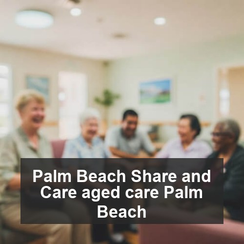Palm Beach Share and Care aged care Palm Beach