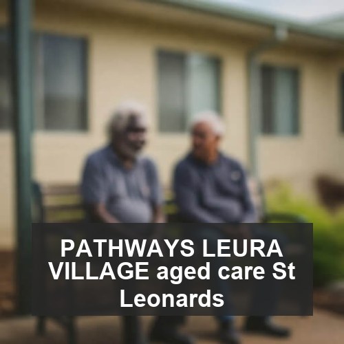 PATHWAYS LEURA VILLAGE aged care St Leonards
