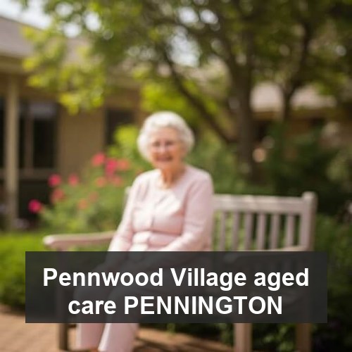 Pennwood Village aged care PENNINGTON
