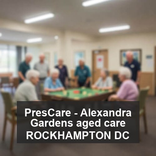 PresCare - Alexandra Gardens aged care ROCKHAMPTON DC
