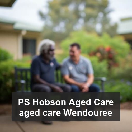 PS Hobson Aged Care aged care Wendouree