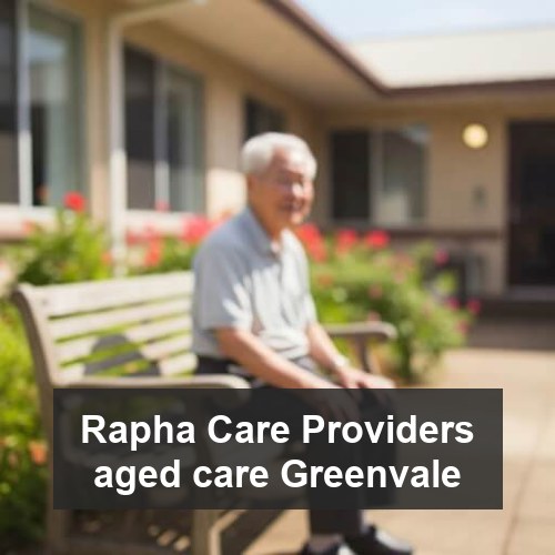 Rapha Care Providers aged care Greenvale