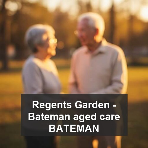 Regents Garden - Bateman aged care BATEMAN