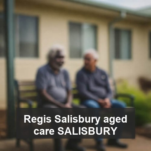Regis Salisbury aged care SALISBURY