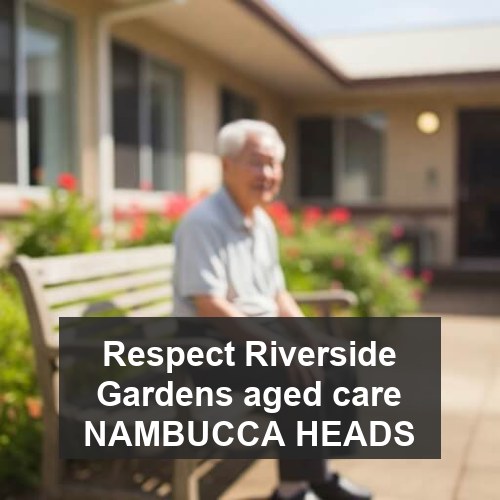 Respect Riverside Gardens aged care NAMBUCCA HEADS