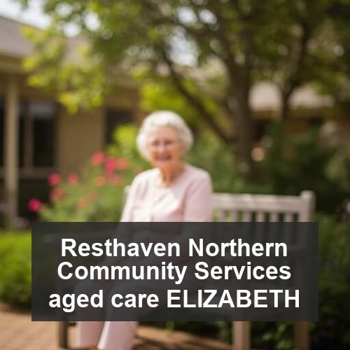 Resthaven Northern Community Services aged care ELIZABETH