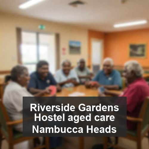 Riverside Gardens Hostel aged care Nambucca Heads