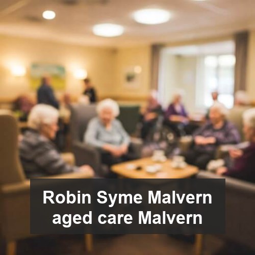 Robin Syme Malvern aged care Malvern