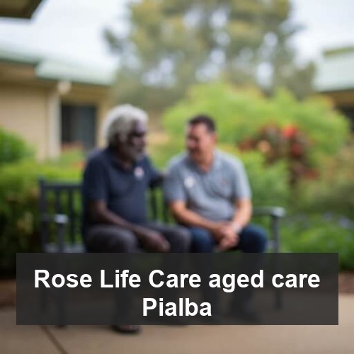 Rose Life Care aged care Pialba