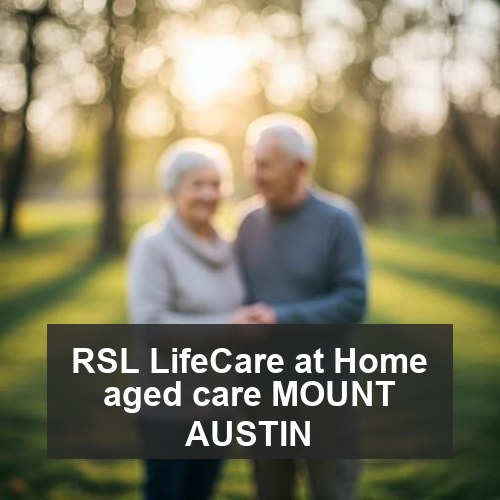 RSL LifeCare at Home aged care MOUNT AUSTIN